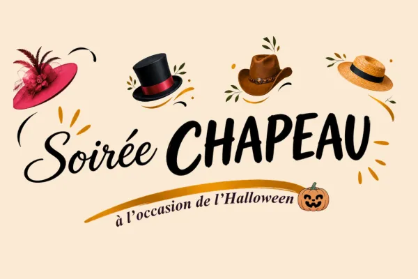 soirée chapeau